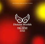 Distant Worlds Music from Final Fantasy - Returning Home - Original Game Music Compilation